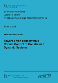 Vorderes Coverbild Towards Non-conservative Robust Control of Constrained Dynamic Systems