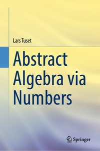 Vorderes Coverbild Abstract Algebra via Numbers