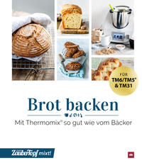 Vorderes Coverbild mein ZauberTopf mixt! Brot backen