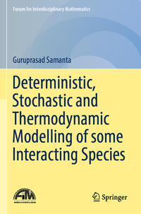 Vorderes Coverbild Deterministic, Stochastic and Thermodynamic Modelling of some Interacting Species