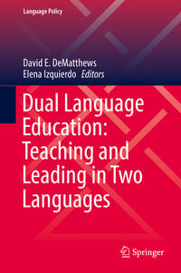 Vorderes Coverbild Dual Language Education: Teaching and Leading in Two Languages