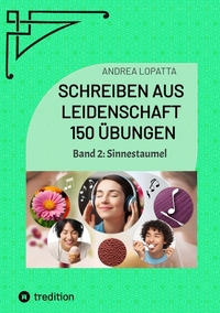 Vorderes Coverbild Schreiben aus Leidenschaft - 150 Übungen