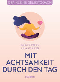 Vorderes Coverbild Mit Achtsamkeit durch den Tag