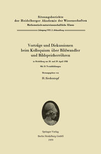 Vorderes Coverbild Vorträge und Diskussionen beim Kolloquium über Bildwandler und Bildspeicherröhren in Heidelberg am 28. und 29. April 1958