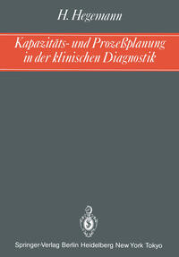 Vorderes Coverbild Kapazitäts- und Prozeßplanung in der klinischen Diagnostik