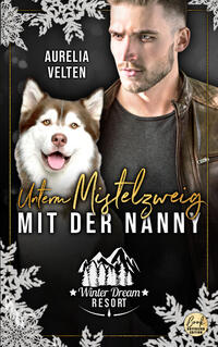 Vorderes Coverbild Unterm Mistelzweig mit der Nanny