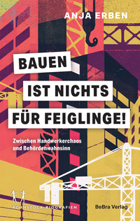 Vorderes Coverbild Bauen ist nichts für Feiglinge!