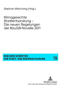 Vorderes Coverbild Klimagerechte Stadtentwicklung – Die neuen Regelungen der BauGB-Novelle 2011