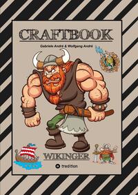 Vorderes Coverbild CRAFTBOOK - 150 SEITEN TOLLE WIKINGER MOTIVE - LANGSCHIFF - KNIFFLIGE RAUBZUG RÄTSEL & AUFGABEN - GESCHICHTE - MET