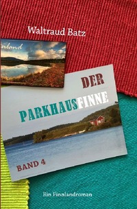 Vorderes Coverbild Der Parkhausfinne / Der Parkhausfinne Band 4