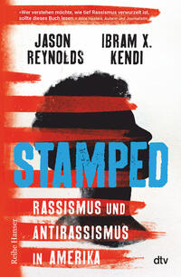 Vorderes Coverbild Stamped - Rassismus und Antirassismus in Amerika