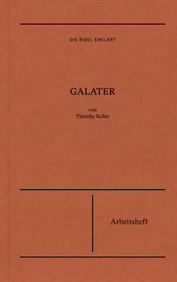 Vorderes Coverbild Galater | Arbeitsheft (Die Bibel erklärt)