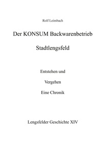 Vorderes Coverbild Der Konsum Backwarenbetrieb Stadtlengsfeld