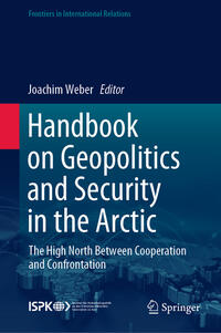 Vorderes Coverbild Handbook on Geopolitics and Security in the Arctic