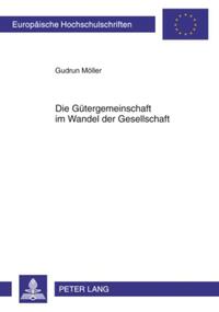 Vorderes Coverbild Die Gütergemeinschaft im Wandel der Gesellschaft