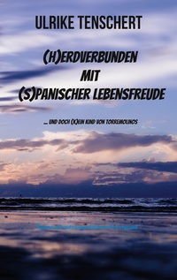 Vorderes Coverbild (H)erdverbunden mit (s)panischer Lebensfreude