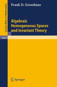 Vorderes Coverbild Algebraic Homogeneous Spaces and Invariant Theory