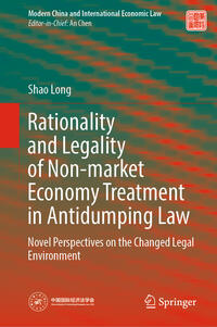 Vorderes Coverbild Rationality and Legality of Non-market Economy Treatment in Antidumping Law