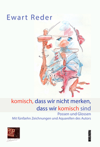 Vorderes Coverbild komisch, dass wir nicht merken, dass wir komisch sind