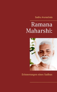 Vorderes Coverbild Ramana Maharshi: Erinnerungen eines Sadhus