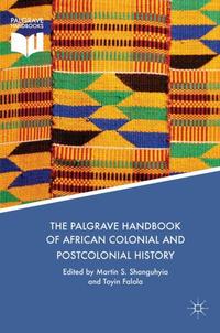 Vorderes Coverbild (hohe Qualität) The Palgrave Handbook of African Colonial and Postcolonial History