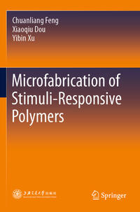 Vorderes Coverbild Microfabrication of Stimuli-Responsive Polymers