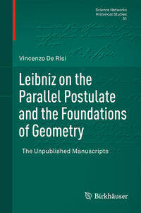 Vorderes Coverbild Leibniz on the Parallel Postulate and the Foundations of Geometry