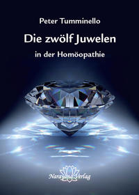 Vorderes Coverbild Die zwölf Juwelen in der Homöopathie