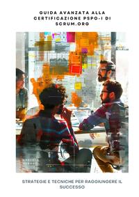 Vorderes Coverbild Guida Avanzata alla Certificazione PSPO-I di Scrum.org
