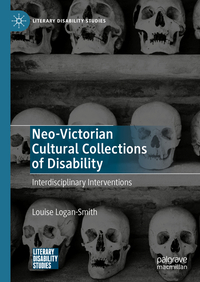 Vorderes Coverbild Neo-Victorian Cultural Collections of Disability