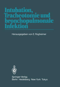 Vorderes Coverbild Intubation, Tracheotomie und bronchopulmonale Infektion