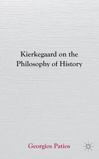 Vorderes Coverbild Kierkegaard on the Philosophy of History
