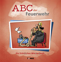 Vorderes Coverbild ABC der ... Feuerwehr