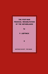 Vorderes Coverbild The Post-War Financial Rehabilitation of The Netherlands