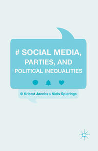 Vorderes Coverbild Social Media, Parties, and Political Inequalities
