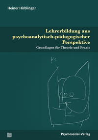 Vorderes Coverbild Lehrerbildung aus psychoanalytisch-pädagogischer Perspektive