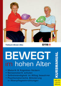 Vorderes Coverbild Bewegt im hohen Alter