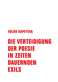 Vorderes Coverbild Die Verteidigung der Poesie in Zeiten dauernden Exils
