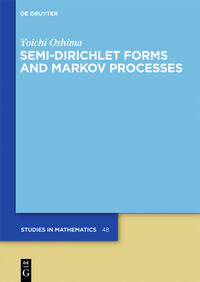 Vorderes Coverbild Semi-Dirichlet Forms and Markov Processes