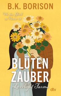 Vorderes Coverbild Lovelight Farms – Blütenzauber