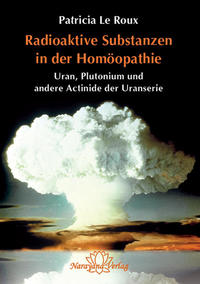 Vorderes Coverbild Radioaktive Substanzen in der Homöopathie