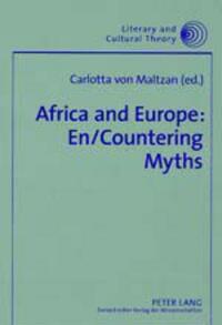 Vorderes Coverbild Africa and Europe: En/Countering Myths