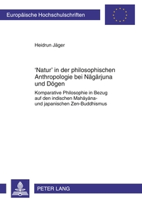 Vorderes Coverbild ‘Natur’ in der philosophischen Anthropologie bei Nagarjuna und Dogen