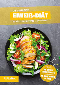 Vorderes Coverbild Eiweiß Diät - Ernährungsplan zum Abnehmen für 30 Tage