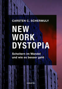 Vorderes Coverbild New Work Dystopia