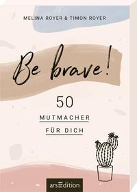 Vorderes Coverbild Be brave!