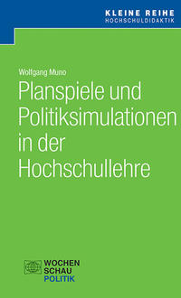 Vorderes Coverbild Planspiele und Politiksimulationen in der Hochschullehre