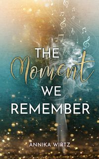 Vorderes Coverbild The Moment we Remember