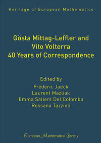 Vorderes Coverbild Gösta Mittag-Leffler and Vito Volterra. 40 Years of Correspondence