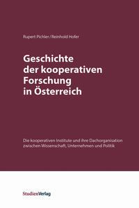 Vorderes Coverbild Geschichte der kooperativen Forschung in Österreich